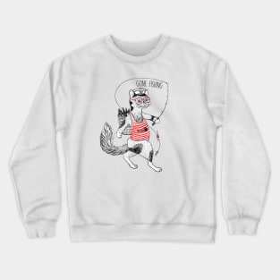 Cat gone fishing Crewneck Sweatshirt